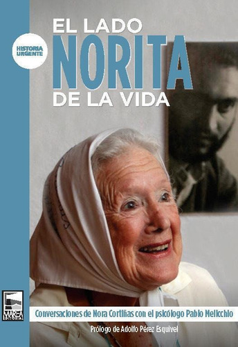 Lado Norita De La Vida, El - Historia Urgente 71 - Melicchio