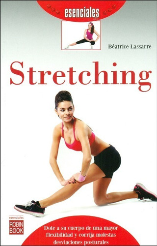 Stretching, Beatrice Lassarre, Robin Book