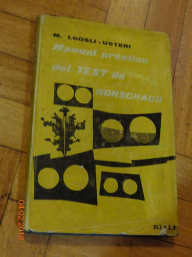 Manual Práctico Del Test De Roschach. M. Loosli - Usteri