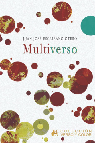 Libro: Multiverso. Escribano Otero, Juan Jose. Editorial Ada