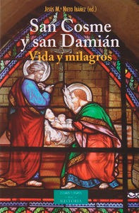 San Cosme Y San Damian Vida Y Milagros - Nieto Ibañez