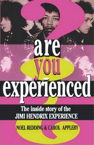 Are You Experienced?, De Carol Appleby. Editorial Ingram Publisher Services Us, Tapa Blanda En Inglés