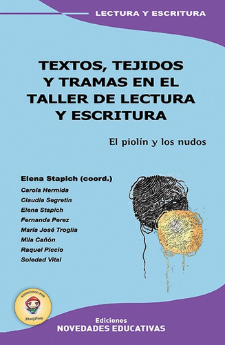 Textos, Tejidos Y Tramas: Taller De Lectura - Cañón, Hermida