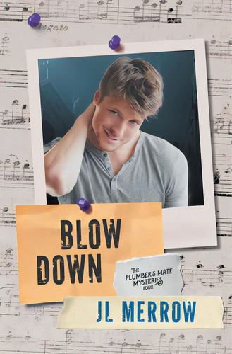 Blow Down, De Merrow, Jl. The Plumber's Mate Mysteries, Vol. 1. Editorial Riptide Pub, Tapa Blanda En Inglés
