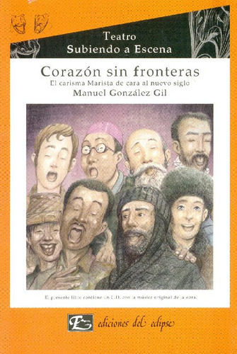 Libro Teatro Subiendo A Escena Corazon Sin Frontera El Caris