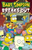 Comprar Bart Simpson Breaks Out: Breaks Out, De Groening, Matt., Vol. 1. Editorial Harper Collins Usa En Inglés