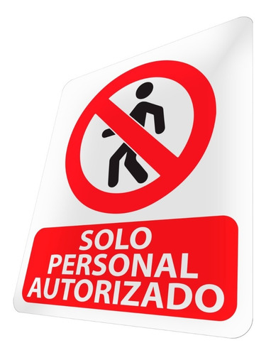 Letrero Solo Personal Autorizado Señalización Fábrica