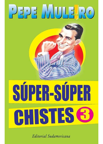 Super Super Chistes 3 - Muleiro (libro