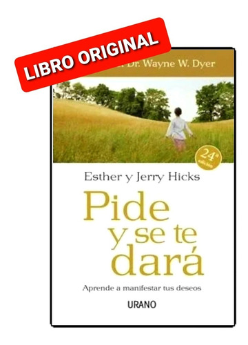 Pide Y Se Te Dará ( Libro Nuevo Y Original )