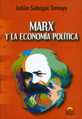 Marx Y La Economía Política