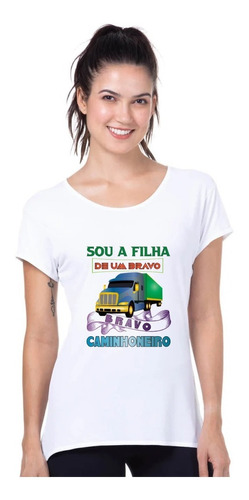 Camiseta Feminina - Filha Do Caminhoneiro