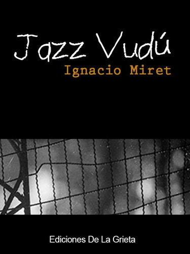 Jazz Vudú - Ignacio Miret