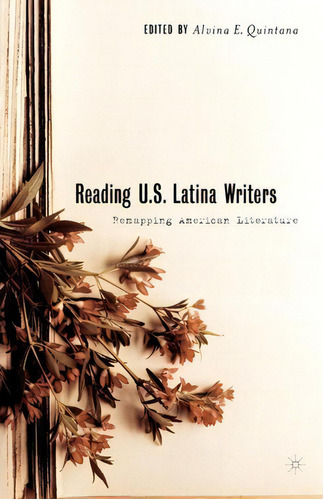 Reading U.s. Latina Writers, De Alvina E. Quintana. Editorial Palgrave Usa, Tapa Blanda En Inglés