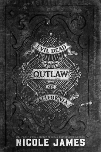 Libro En Inglés: Outlaw: An Evil Dead Mc Story (the Evil Dea