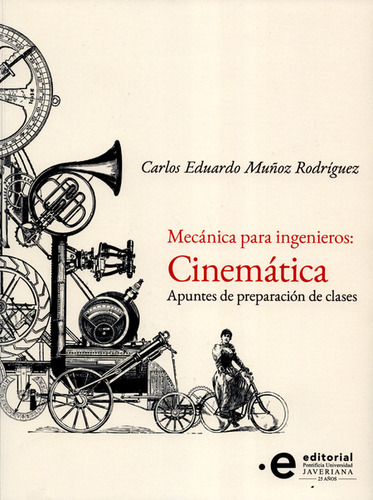 Mecánica Para Ingenieros: Cinemática. Apuntes De Preparación