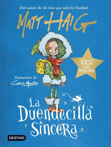 La Duendecilla Sincera, De Matt Haig. Editorial Destino Infantil & Juvenil, Tapa Dura En Español