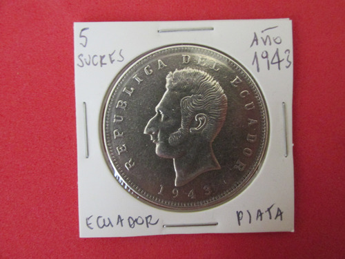 Antigua Moneda Ecuador 5 Sucres De Plata Año  1943 Escasa