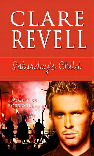 Saturday's Child, Volume 6, De Revell, Clare. Editorial Pelican Ventures Llc, Tapa Blanda En Inglés