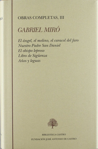 Gabriel Miro. Obras Completas Iii, De Gabriel Miró. Editorial Fundacion Jose Antonio De Castro En Español