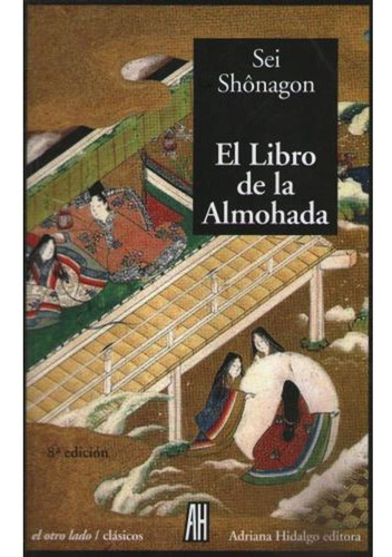 Imagen 1 de 1 de Libro De La Almohada - Shonagon - Adriana Hidalgo - Libro