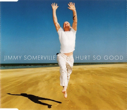 Jimmy Somerville Cd Single 4 Tracks  Hurt So Good Como Nue 