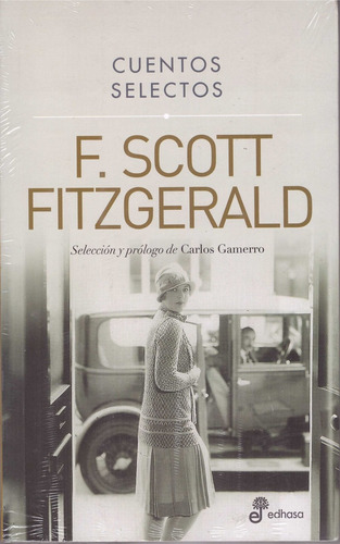 Cuentos Selectos - Fitzgerald, Francis Scott