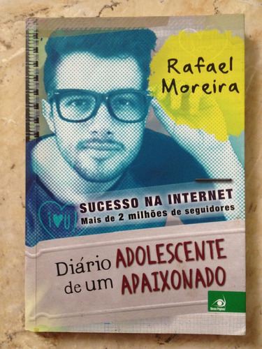 Livro: Diário De Um Adolescente Apaixonado - Rafael Moreira