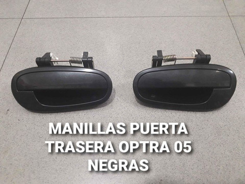 Manilla Traseras Ext De Optra 04-05 Negras Precio Por El Par