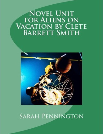 Libro Novel Unit For Aliens On Vacation By Clete Barrett ...