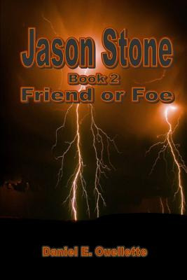 Libro Jason Stone (book Ii) Friend Or Foe - Ouellette, Da...
