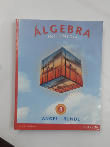 Álgebra Intermedia Angel Runde Editorial Pearson 