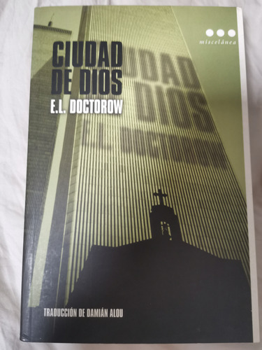 Ciudad De Dios - E.l. Doctorow 