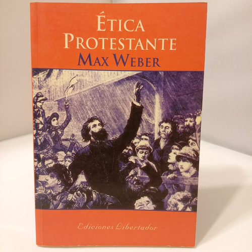 Max Weber - Etica Protestante