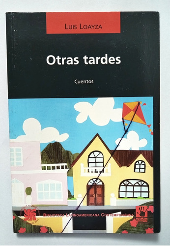 Otras Tardes - Luis Loayza