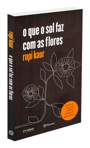 O Que O Sol Faz Com As Flores