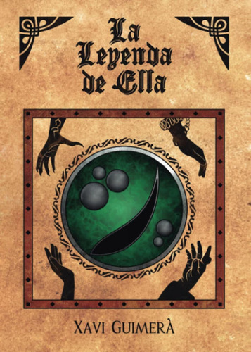 Libro: La Leyenda De Ella. Xavi Guimer. Ibd Quares