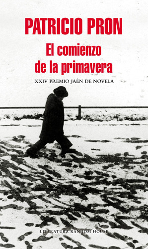 El Comienzo De La Primavera, De Pron, Patricio. Serie Ah Imp Editorial Literatura Random House, Tapa Blanda En Español, 2014