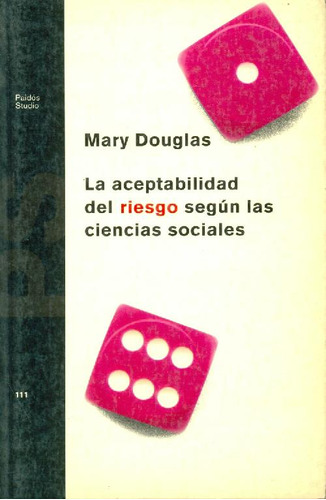 Libro La Aceptabilidad Del Riesgo Según Las Ciencias Sociale