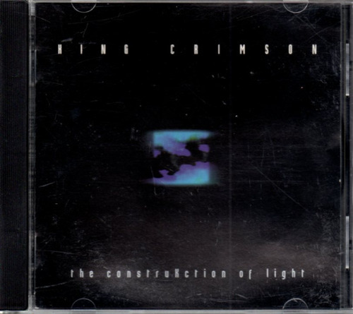 King Crimson The Construkction Of Light 