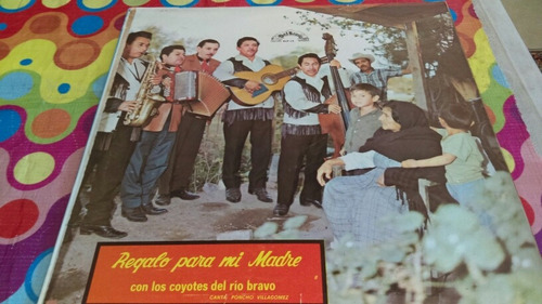 Coyotes Del Rio Bravo Lp Regalo Para Mi Madre R