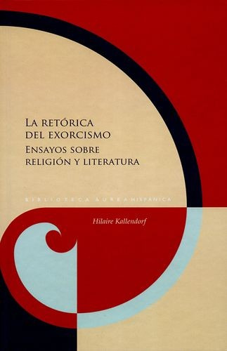 Libro Retórica Del Exorcismo. Ensayos Sobre Religión Y Lite