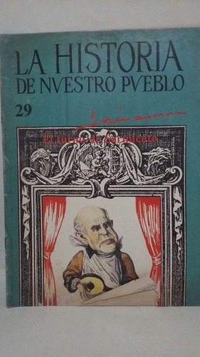 La Historia De Nuestro Pueblo. No. 29. Febrero 17 De 1987.