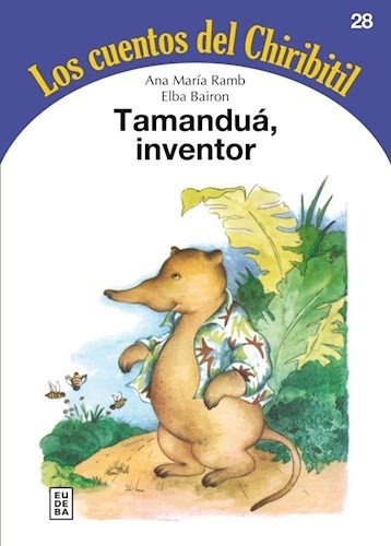 Tamandua Inventor - Ramba Ana Maria / Bairon Elba (libro)