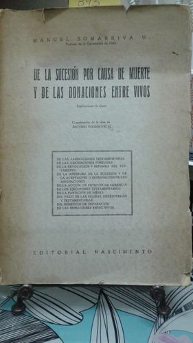 De La Sucesión Por Causa De Muerte Y De Las // Somarriva C2