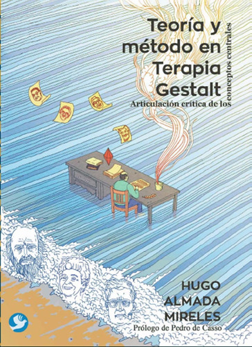 Libro: Teoría Y Método En Terapia Gestalt: Articulación Crít