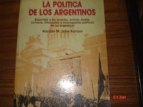 Haydee M. Jofre Barroso - La Politica De Los Argentinos C163