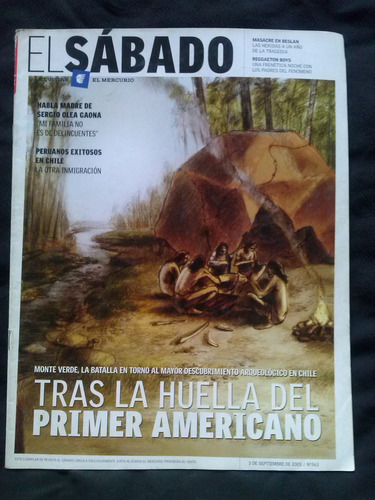 Revista El Sábado N°363, 3 Sept 2005 Arqueologia Chilena