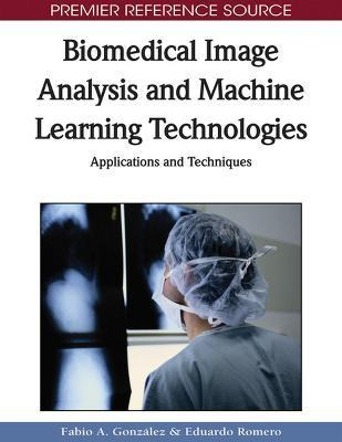 Libro Biomedical Image Analysis And Machine Learning Tech...