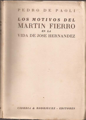 De Paoli Motivos Del Martín Fierro En La Vida De Hernández