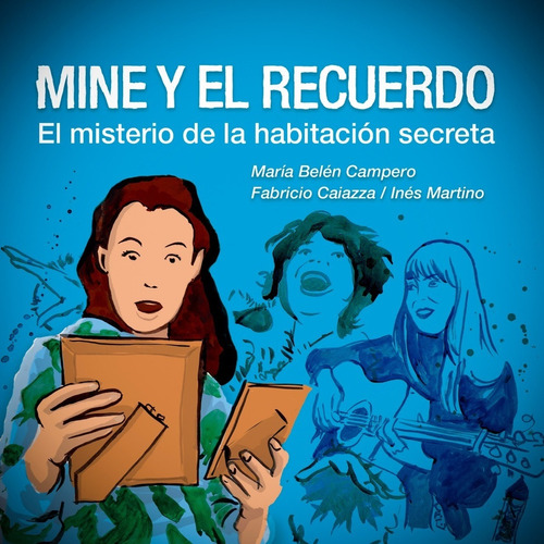 Mine Y El Recuerdo - Maria Belen Campero